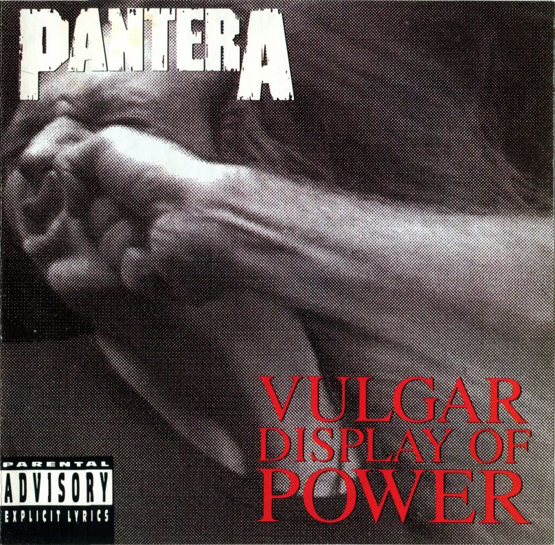 Pochette de Vulgar Display of Power